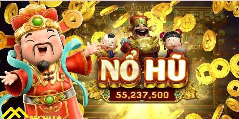 Kinh nghiệm trải nghiệm Nổ hũ thần tài hiệu quả